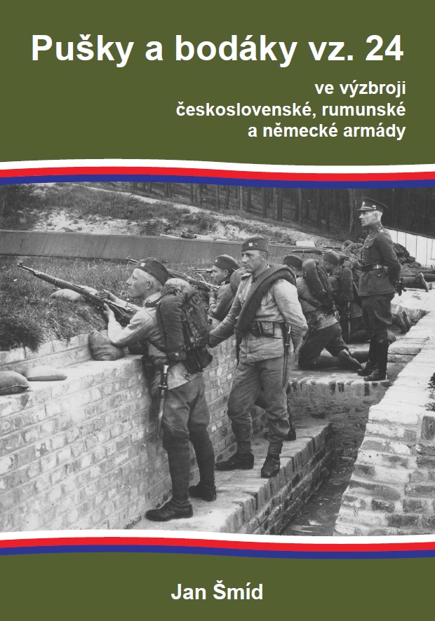 Jan Šmíd: Pušky a bodáky vz. 24 ve výzbroji československé, rumunské a německé armády