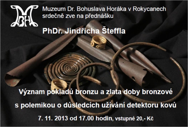 Pozvánka na přednášku: Význam pokladů bronzu a zlata doby bronzové s polemikou o důsledcích užívání 