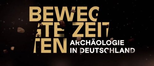 Bewegte Zeiten - Archeologie v Německu